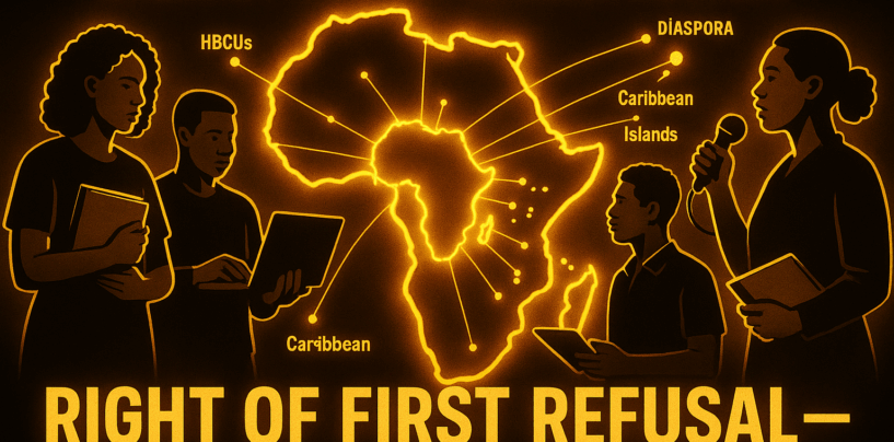 Students and the Right of First Refusal: Building the Next Generation of Pan-African Leadership