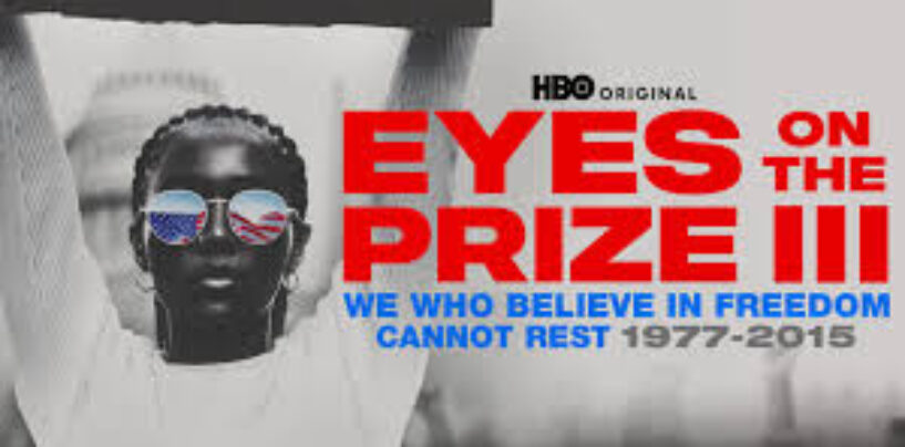 HBO’s Eyes on the Prize III Revisits Black America’s Modern Civil Rights Struggles
