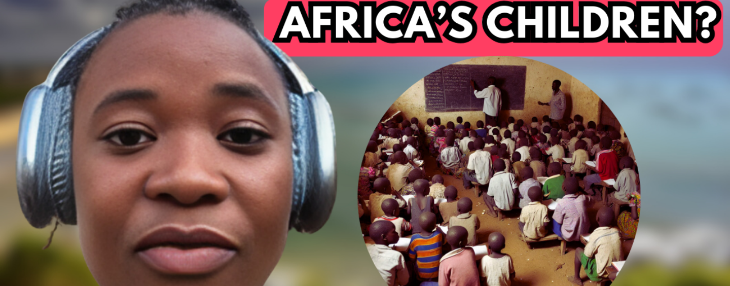 Esther’s Plea for Africa’s Children