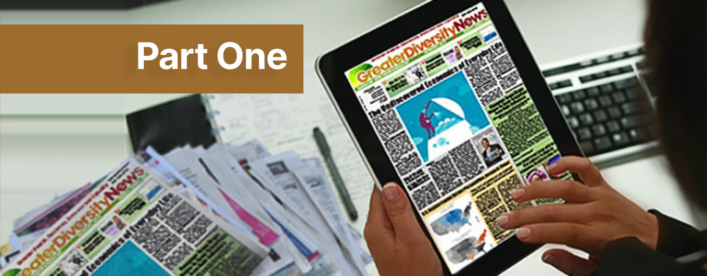 The Mission of Greater Diversity News – GDN Exclusive – Part I