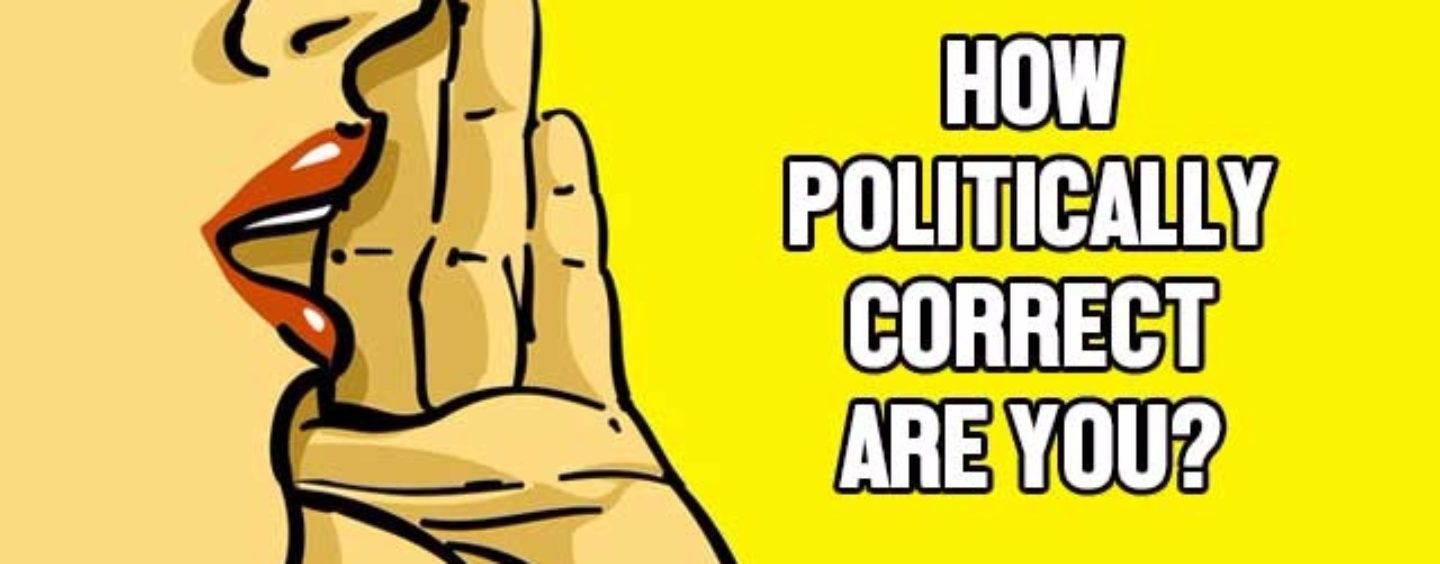 Politically Correct, or Perfectly Civil