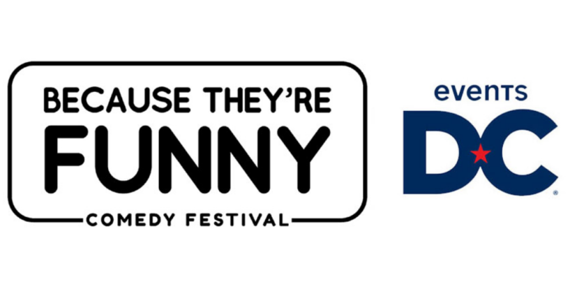 Because They’re Funny Comedy Festival Returns to Washington DC