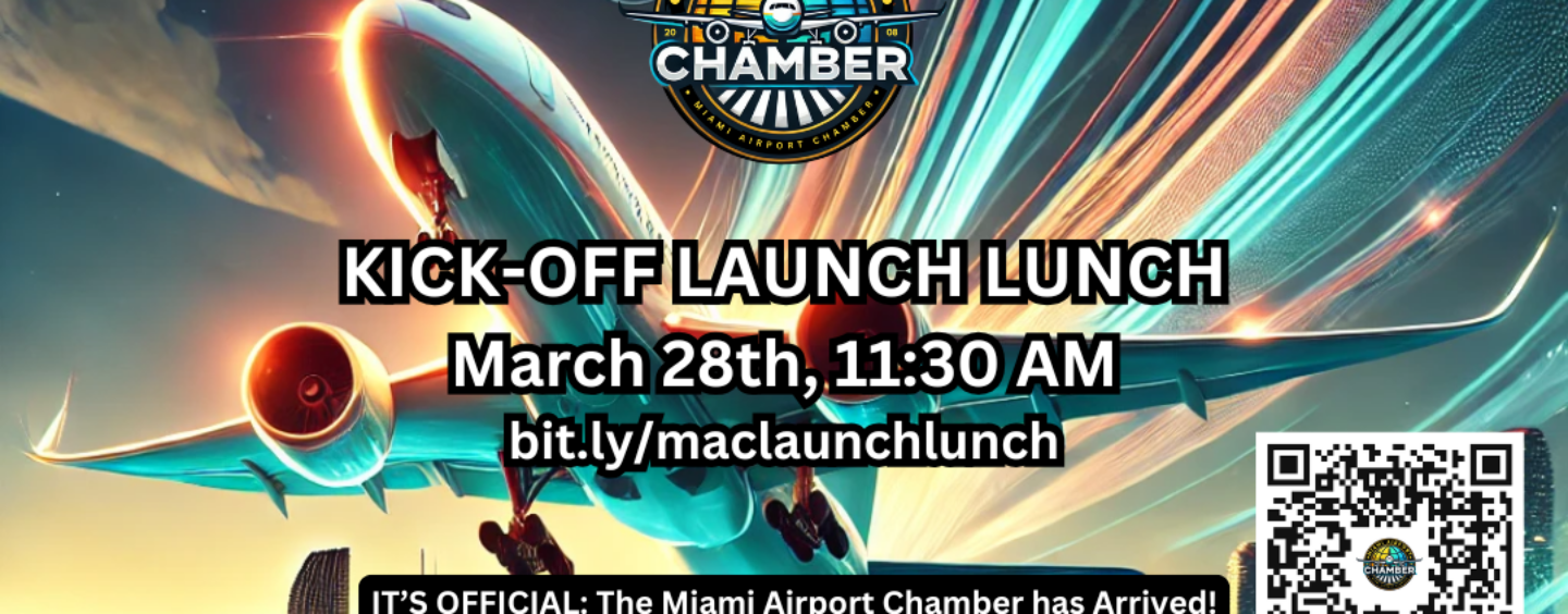 Miami Airport Chamber Launch Lunch