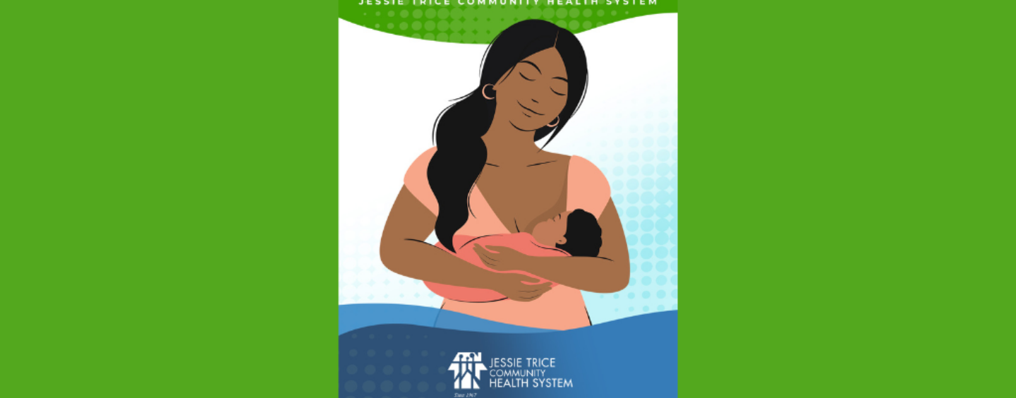Jessie Trice Community Health Systems Recognizes National Breastfeeding Awareness Month