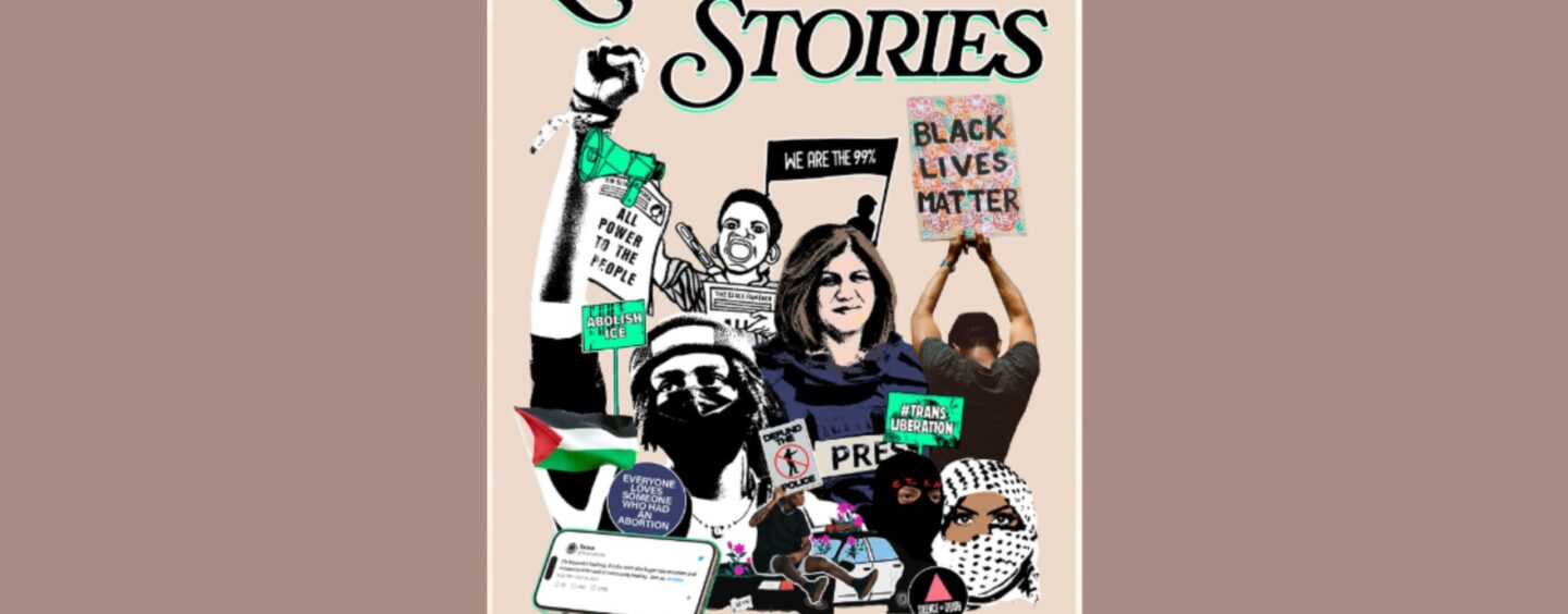 Liberation Stories Offers a Blueprint for Resistance in a Time of Rising Authoritarianism