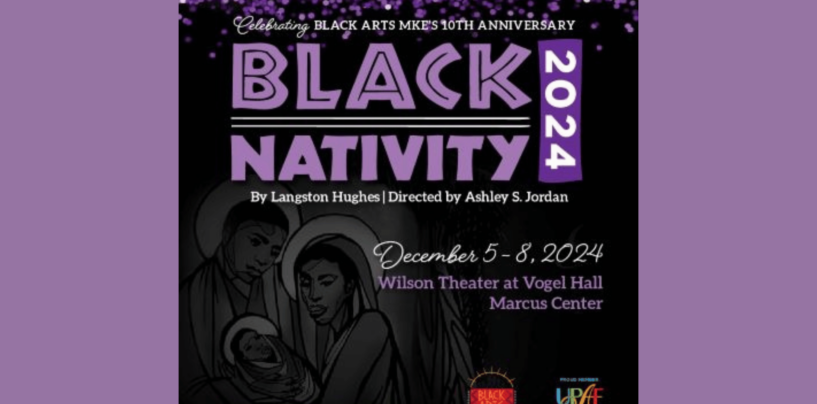 9th Annual Black Nativity Featuring a MKE-based, All Black Cast