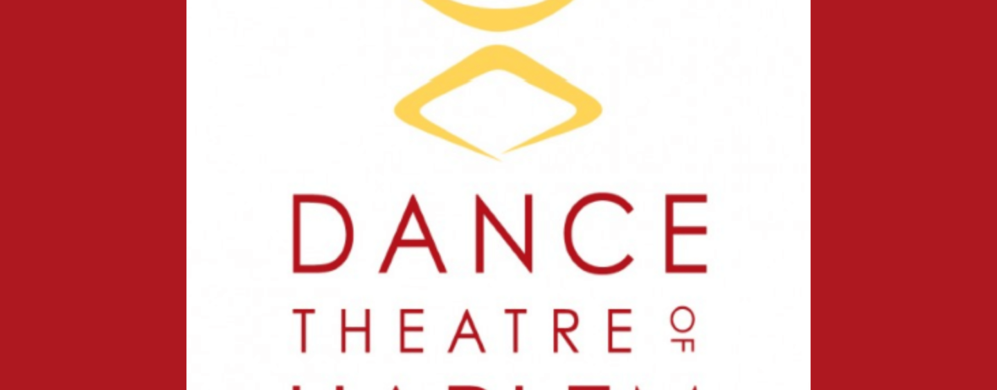 Dance Theatre of Harlem Announces Programming For Annual NYC Homecoming Season and Vision Gala