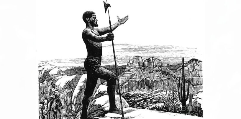 Estevanico: The Man, The Myth, The Legend – The First Black Person in the New World