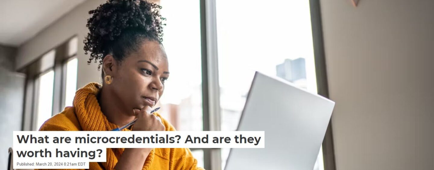 What are microcredentials? And are they worth having?