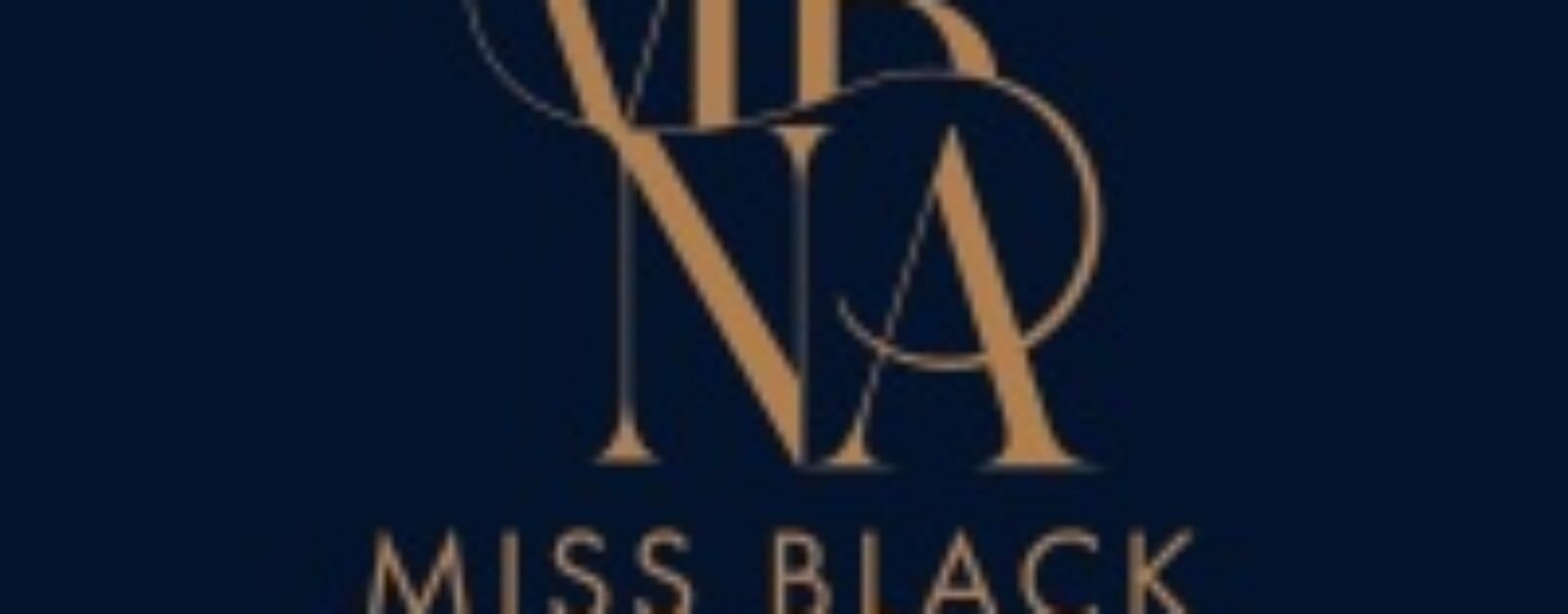 Miss Black North America Launches to Fund Dreams, Celebrate Brilliance, and Build Legacy During Black Business Month