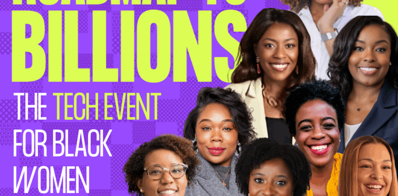 Black Women Talk Tech Presents 9th Annual Roadmap to Billions Conference May 15-16, 2025 at Microsoft NYC
