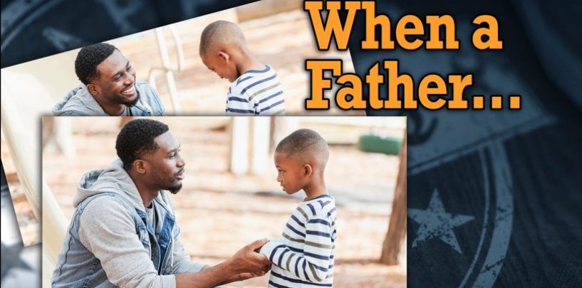 When a Father… Exemplify Self-Discipline and Leadership